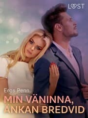 Cover von Min väninna, änkan bredvid - erotisk novell