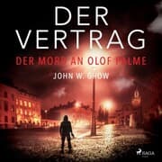 Cover von Der Vertrag - Der Mord an Olof Palme