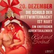 Cover von 20. Dezember: Die Schuld der Mittwinternacht ist hart - ein erotischer Adventskalender