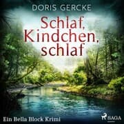 Cover von Schlaf, Kindchen, schlaf. Ein Bella Block Krimi