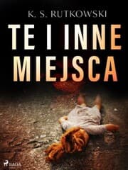 Cover von Te i inne miejsca