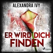 Cover von Er wird dich finden: Romantic Thriller