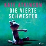 Cover von Die vierte Schwester (Jackson-Brodie-Reihe 1)