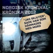 Cover von 'Jag skjuter', sade han som hämnades med mord