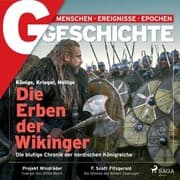 Cover von G/GESCHICHTE - Die Erben der Wikinger. Die blutige Chronik der nordischen Königreiche