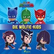 Cover von PJ Masks - Die Wölfie-Kids