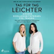 Cover von Tag für Tag leichter: Unsere Schlankheitsformel für Frauen - Wie neue wissenschaftliche Erkenntnisse beim gesunden Abnehmen helfen