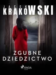 Cover von Zgubne dziedzictwo