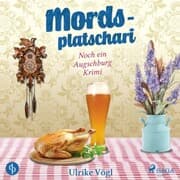Cover von Mordsplatschari: Noch ein Augschburg Krimi