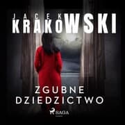 Cover von Zgubne dziedzictwo