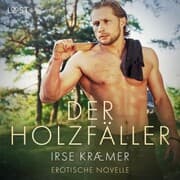 Cover von Der Holzfäller - Erotische Novelle