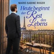 Cover von Heute beginnt der Rest des Lebens