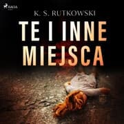 Cover von Te i inne miejsca