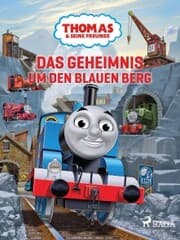 Cover von Thomas und seine Freunde - Das Geheimnis um den Blauen Berg