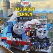 Cover von Thomas und seine Freunde - Das große Rennen
