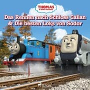 Cover von Thomas und seine Freunde - Das Rennen nach Schloss Callan & Die besten Loks von Sodor