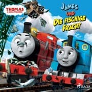 Cover von Thomas und seine Freunde - James und die fischige Fracht & Hiro und die widerspenstigen Waggons