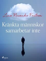 Cover von Kränkta människor samarbetar inte