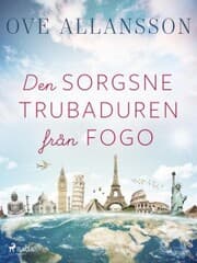 Cover von Den sorgsne trubaduren från Fogo och andra berättelser