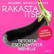 Cover von Rakasta itseäsi - Tietoista itsetyydytystä miehelle