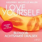 Cover von Love Yourself - Blowjob: Achtsamer Oralsex