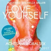 Cover von Love Yourself - Lickjob: Achtsamer Oralsex