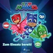 Cover von PJ Masks - Zum Einsatz bereit!