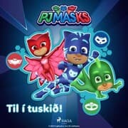 Cover von PJ Masks - Til í tuskið!