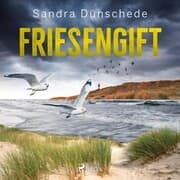 Cover von Friesengift: Ein Nordfriesland-Krimi (Ein Fall für Thamsen & Co. 12)