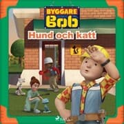 Cover von Byggare Bob - Hund och katt