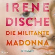 Cover von Die militante Madonna