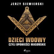 Cover von Dzieci wdowy, czyli opowiesci masonskie