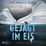 Cover von Gejagt im Eis - Thriller