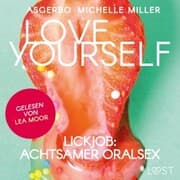 Cover von Love Yourself - Lickjob: Achtsamer Oralsex