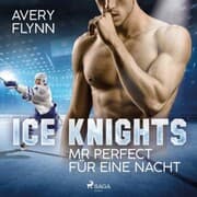 Cover von Ice Knights - Mr Perfect für eine Nacht
