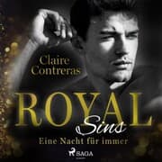 Cover von Royal Sins - Eine Nacht für immer (Royal-Heartbreaker-Romance-Reihe 1)