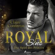 Cover von Royal Sins - Das Spiel des Prinzen (Royal-Heartbreaker-Romance-Reihe 2)