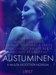 Cover von Alistuminen ja 6 muuta eroottista novellia
