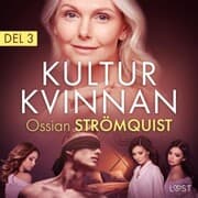 Cover von Kulturkvinnan 3 - erotisk novell