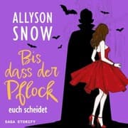 Cover von Bis dass der Pflock euch scheidet