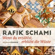 Cover von Wenn du erzählst, erblüht die Wüste