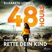 Cover von 48 Hours - Rette dein Kind