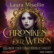 Cover von Chroniken der Weisen: Zauber der Unsterblichkeit (Band 8)