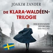 Cover von Die Klara-Waldéen-Trilogie: Der Schwimmer - Der Bruder - Der Freund