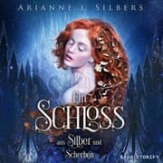 Cover von Ein Schloss aus Silber und Scherben