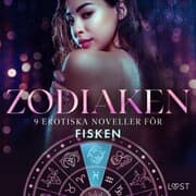 Cover von Zodiaken: 9 Erotiska noveller för Fisken