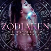Cover von Zodiaken: En erotisk novelllsamling för alla stjärntecken