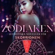 Cover von Zodiaken: 10 Erotiska noveller för Skorpionen