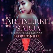 Cover von Tähtimerkit-sarja: 10 eroottista tarinaa skorpionille