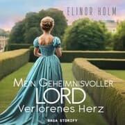 Cover von Mein geheimnisvoller Lord - Verlorenes Herz